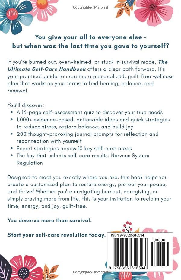 The Ultimate Self-Care Handbook: 1000+ Hassle-Free Ideas to Escape Burnout, Reduce Stress, and Reclaim Your Life (Revive & Thrive) - Insatiable Sensations