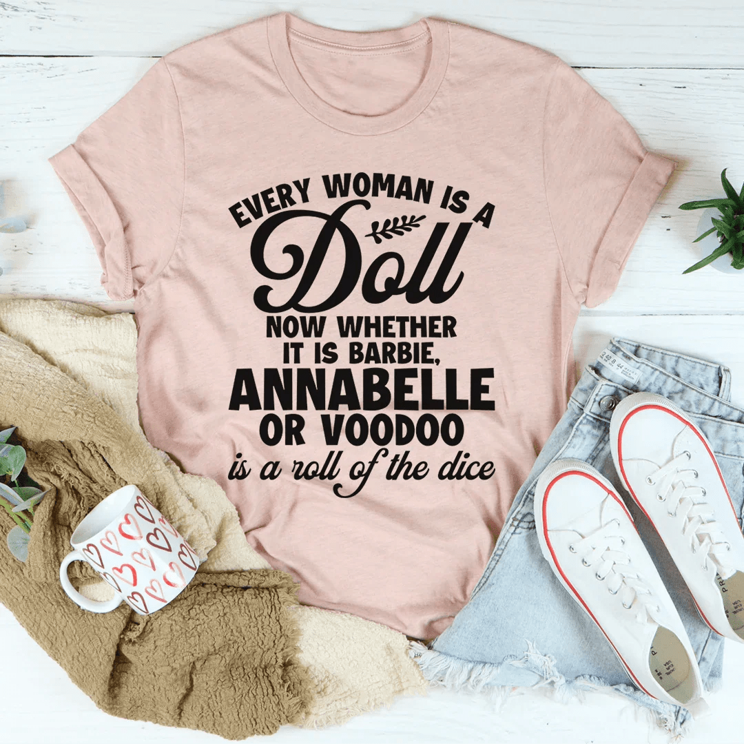 Every Woman Is A Doll Tee - Insatiable Sensations