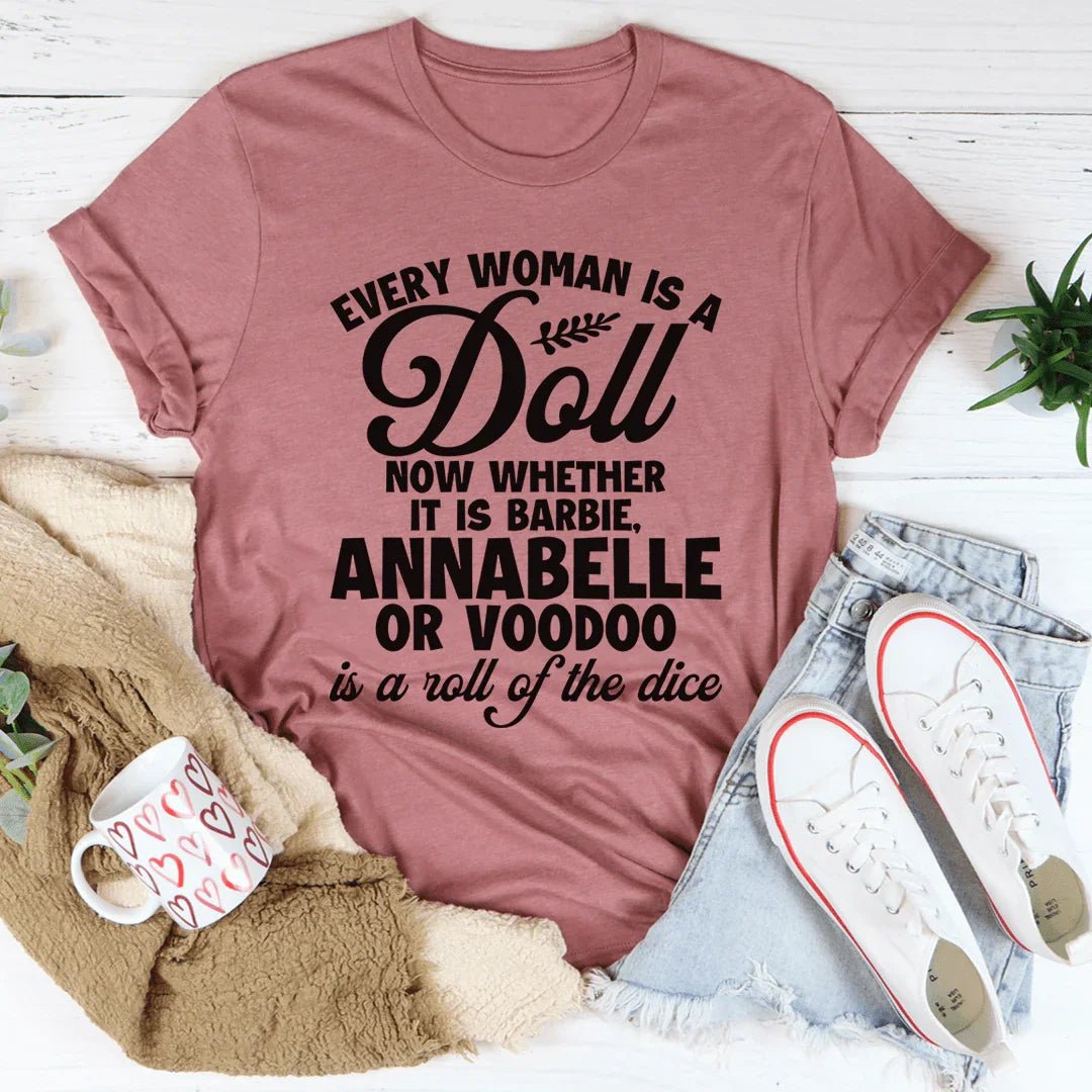 Every Woman Is A Doll Tee - Insatiable Sensations